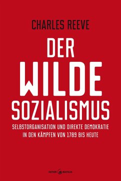 Der wilde Sozialismus (eBook, ePUB) - Reeve, Charles