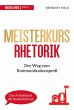 Meisterkurs Rhetorik (eBook, ePUB) - Bild 1
