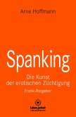 Spanking   Erotischer Ratgeber (eBook, PDF)