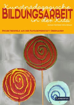 Kunstpädagogische Bildungsarbeit in der Kita (eBook, PDF)