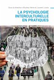 La psychologie interculturelle en pratiques (eBook, ePUB)
