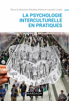 La psychologie interculturelle en pratiques (eBook, ePUB) - Heine, Audrey; Licata, Laurent