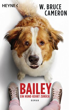 Bailey - Ein Hund kehrt zurück (eBook, ePUB) - Cameron, W. Bruce
