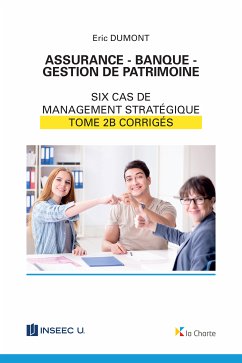 Assurance - Banque - Gestion de patrimoine - Tome 2b (eBook, ePUB) - Dumont, Eric