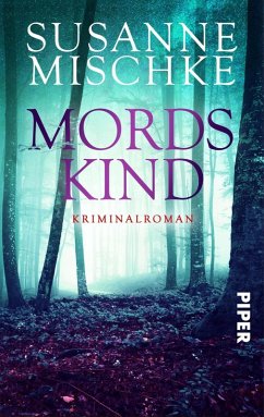 Mordskind (eBook, ePUB) - Mischke, Susanne
