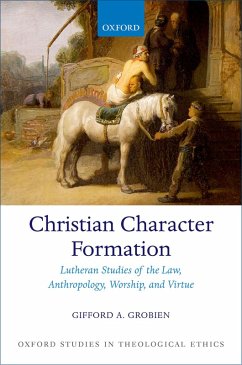 Christian Character Formation (eBook, PDF) - Grobien, Gifford A.