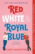 Red, White & Royal Blue (eBook, ePUB) - Bild 1