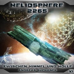 Zwischen Himmel und Hölle / Heliosphere 2265 Bd.10 (MP3-Download) - Suchanek, Andreas