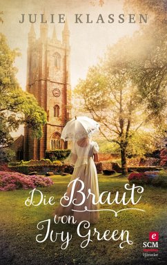 Die Braut von Ivy Green (eBook, ePUB) - Klassen, Julie