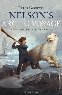 Nelson's Arctic Voyage (eBook, ePUB) - Goodwin, Peter