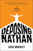 Deposing Nathan (eBook, ePUB) Deposing Nathan (eBook, ePUB)