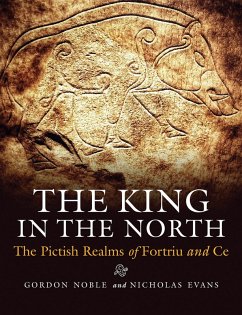 The King in the North (eBook, ePUB) - Noble, Gordon; Evans, Nicholas