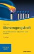 Überzeugungskraft (eBook, PDF) - Bild 1