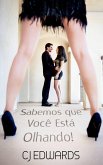 Sabemos Que Você Está Olhando! (eBook, ePUB)