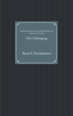 Der Uebergang (eBook, ePUB) - Edelmann, Susanne; Og-Min, Lady Nayla; St. Germain, Adamus