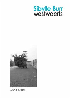 Westwaerts ... und zurück (eBook, ePUB)
