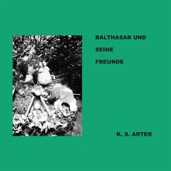Balthasar und seine Freunde (eBook, ePUB)