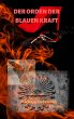 Der Orden der blauen Kraft (eBook, ePUB) - Bild 1
