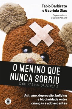 O menino que nunca sorriu e outras histórias reais (eBook, ePUB) - Barbirato, Fabio