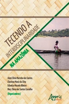 Cover Tecendo a Interdisciplinaridade na Amazônia (eBook, ePUB)