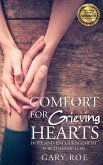 Comfort for Grieving Hearts: Hope and Encouragement for Times of Loss (eBook, ePUB)