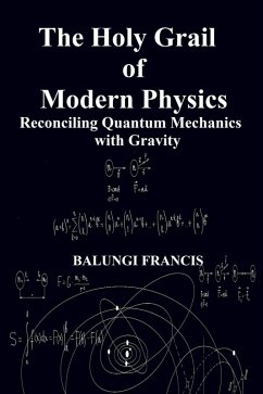 Cover The Holy Grail of Modern Physics (Beyond Einstein) (eBook, ePUB)