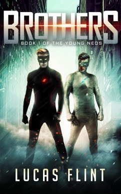 Brothers (The Young Neos, #1) (eBook, ePUB) - Flint, Lucas