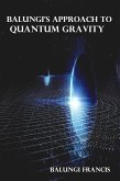 Balungi's Approach to Quantum Gravity (Beyond Einstein, #5) (eBook, ePUB)