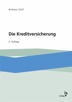Die Kreditversicherung (eBook, PDF) - Göhl, Andreas