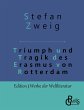 Triumph und Tragik des Erasmus von... - Bild 1