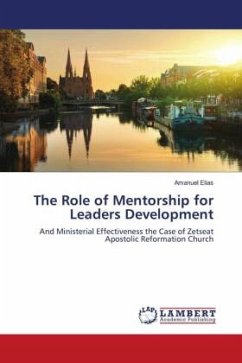 The Role of Mentorship for Leaders Development - Elias, Amanuel