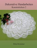 Dekorative Handarbeiten Dekorative Handarbeiten
