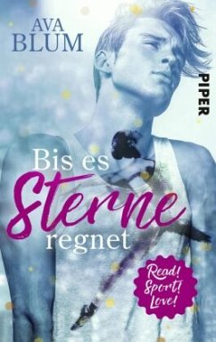 Bis es Sterne regnet / Read! Sport! Love! Bd.3 - Blum, Ava