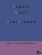 Drei Frauen - Bild 1
