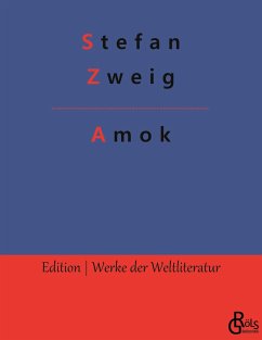 Amok - Zweig, Stefan