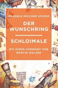 Der Wunschring / Schloimale - Abramowitsch, Scholem Jankew