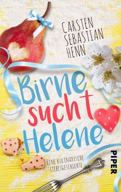 Birne sucht Helene - Henn, Carsten Sebastian
