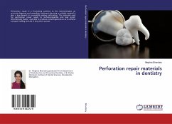 Perforation repair materials in dentistry