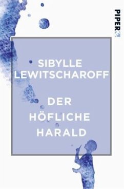 Der höfliche Harald - Lewitscharoff, Sibylle