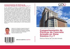 Comportamiento de Pórticos de Concreto Armado en Zona Sísmica 3 y 7 - Romero Romero, Carlos Alberto