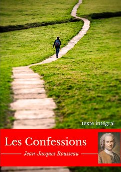 Les Confessions - Rousseau, Jean-Jacques