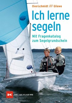 Ich lerne segeln - Overschmidt, Heinz;Gliewe, Ramon