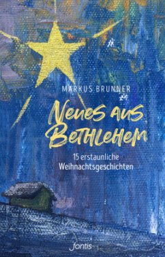 Neues aus Bethlehem - Brunner, Markus