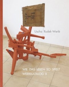 WIE DAS LEBEN SO SPIELT - Rudek-Werlé, Uscha