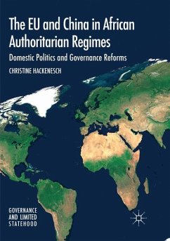 The EU and China in African Authoritarian Regimes - Hackenesch, Christine