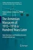 The Armenian Massacres of 1915¿1916 a Hundred Years Later