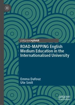 ROAD-MAPPING English Medium Education in the Internationalised University - Dafouz, Emma;Smit, Ute