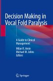 Decision Making in Vocal Fold Paralysis