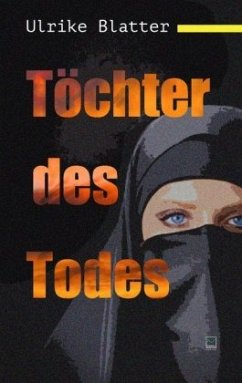 Töchter des Todes - Blatter, Ulrike