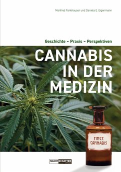 Cannabis in der Medizin - Fankhauser, Manfred;Eigenmann, Daniela
